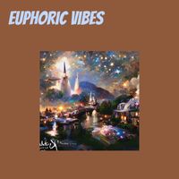 Maria S - Euphoric Vibes