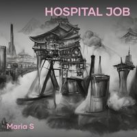 Maria S - Hospital Job