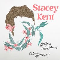 Stacey Kent - If You Go Away / Ne me quitte pas