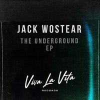 Jack Wostear - The Underground EP