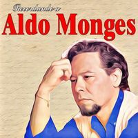 Aldo Monges - Recordando a Aldo Monges