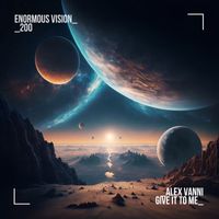 Alex Vanni - Give It to Me
