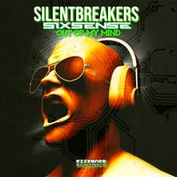 SilentBreakers, Sixsense - Out Of My Mind