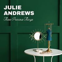 Julie Andrews - These Precious Things