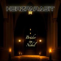 Herzparasit - Brüder im Nebel