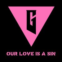 Guillotine - Our Love is a Sin