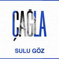 Çağla - Sulu Göz