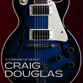 Craig Douglas - A Change of Heart