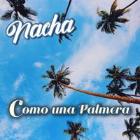 Nacha Guevara - Como una Palmera