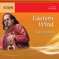 Kadri Gopalnath - Eastern Wind
