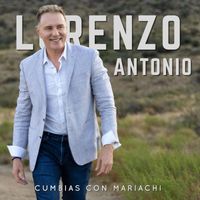 Lorenzo Antonio - Cumbias Con Mariachi