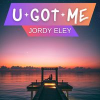 Jordy Eley - U Got Me