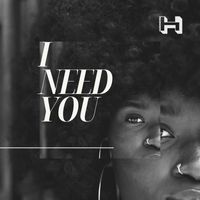 Humaniztikz - I Need You