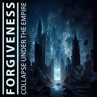 Collapse Under the Empire - Forgiveness
