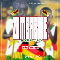 Ras Shine - Zimbabwe Don't Cry