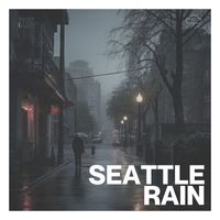 Rain Sounds & Nature Sounds - Seattle Rain