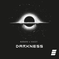 NADARO & Vuest - Darkness