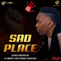 DJ Bravo - Sad Place