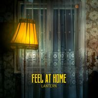 Lantern - Feel At Home