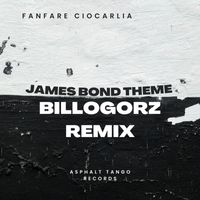 Fanfare Ciocarlia - James Bond Theme (Billogorz Remix)