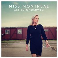 Miss Montreal - Altijd Onderweg