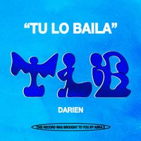 Darien - Tu Lo Baila