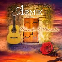 Armik - Miracles In December