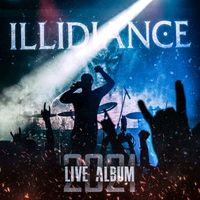 Illidiance - Live Album 2021 (Explicit)