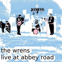 The Wrens - Pulled Fences (Live at Abbey Road)