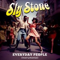 Sly Stone - Everyday People (2023 Mix) (Instrumental) - Single