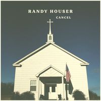 Randy Houser - Cancel