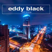 Eddy Black - Dark Energy
