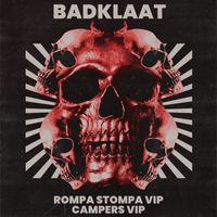 Badklaat - Rompa Stompa / Campers VIP (Explicit)