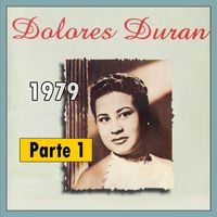 Dolores Duran - 1979 - Parte 1