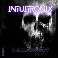 Intuitronix - Malicious Minds