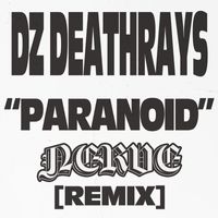 DZ Deathrays - Paranoid (NERVE Remix)