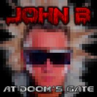 John B - At Doom's Gate (Doom E1M1)