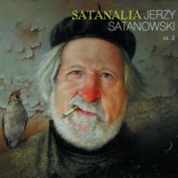 Jerzy Satanowski - Jerzy Satanowski - Satanalia, Сz. 2