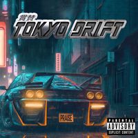 Praise - Tokyo Drift (Explicit)