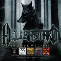 Hellbastard - In Grind We Crust (Explicit)