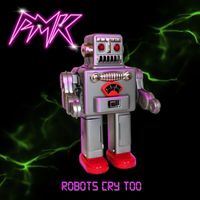 Pumuki - Robots Cry Too