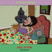 Neil Flynn - House Vision