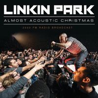 Linkin Park - Almost Acoustic Christmas