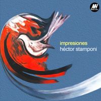 Héctor Stamponi - Impresiones