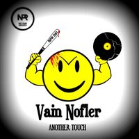 Vain Nofler - Another Touch