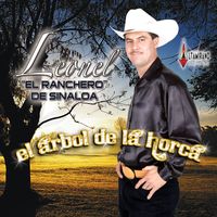 Leonel El Ranchero De Sinaloa - El Arbol de la Horca