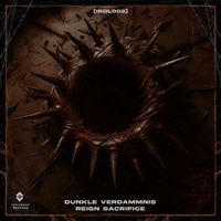 Dunkle Verdammnis - Reign Sacrifice