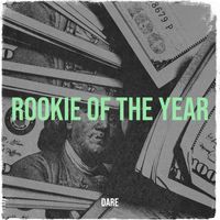 Dare - Rookie of the Year (Explicit)