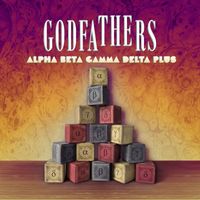The Godfathers - Alpha Beta Gamma Delta PLUS