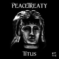 PeaceTreaty - Titus